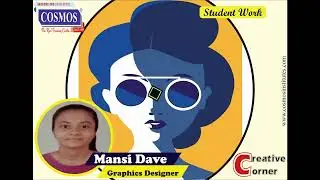 Graphics Designing Student Creations | Prepared By Mansi Dave