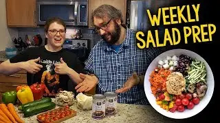 Our Weekly Salad Prep Guide (Plant Based, Vegan, Oil Free)