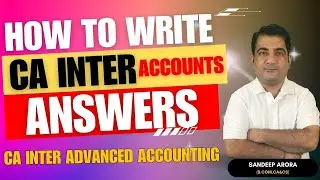 How to Write Answers of Accounts  ! CA Inter Advanced Accounting #cainteraccounts