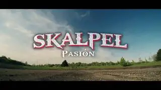 Skalpel (Première Ligne) - Pasión (CLIP) 