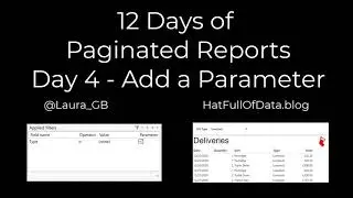 12 Days of Paginated Reports - Day 4 - Add a Parameter