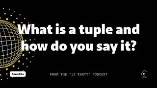 What is a tuple and how do you pronounce it?