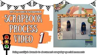 Scrapbook Process Video | Double Page Layout | Toy Car Adventures