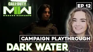 COD: Modern Warfare II Playthrough | Dark Water - Ep 12