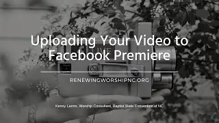 Uploading Your Video to Facebook Premiere