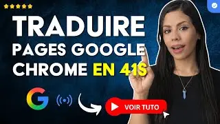 Comment Traduire une PAGE WEB dans GOOGLE CHROME en 41 S