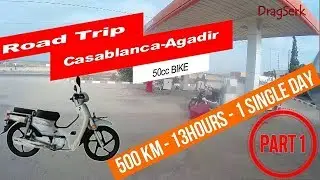 Road trip to Agadir Part 1 