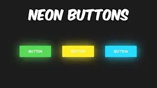 Neon Buttons In CSS & HTML