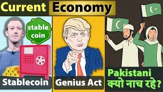 Economy - Stablecoin, Trump’s Genius Act, Pakis dancing why? Current Affairs Simplified for UPSC