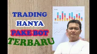 NEW BOT PROFITABLE BESAR, BISA UNTUK BINARY OPTION, FOREX DAN GOLD