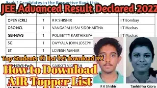 How to Download JEE Advanced Result TOPPER List || Pdf In Description 2022 also Category wise List.