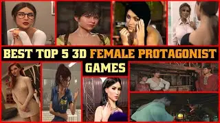 Best Top5 3d FemaleProtagonist Games 2024 Ezrcagaming Part-3