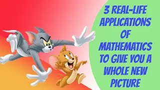 Real Life Applications Of Maths | Real Life Maths Applications
