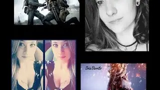 Come watch your girl play Battlefield 1
