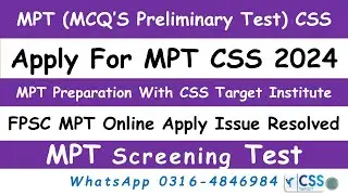 MPT CSS 2024 Apply Online  | Updated Date | Screening Test | MCQ'S
