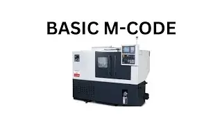 Basic M-code for cnc machine / miscellaneous function code/ M-code list for cnc machine 