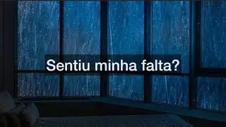 ASMR | Sentiu minha falta