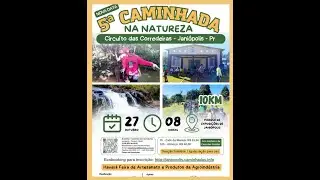Caminhada na Natureza - Janiopólis / Paraná. (27/10/2024)