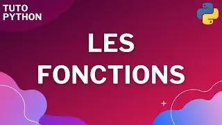 Python : Les fonctions