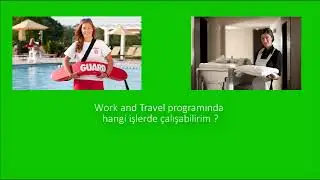 Work and Travel Nedir?