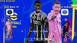 eFootball PES 2024 PPSSPP Font Small Full Latest Transfers & New Kits 23/2024 Real Faces Camera PS5