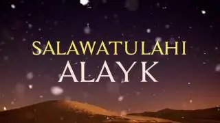 Asalamy Alayka Ya Habeeba Allah