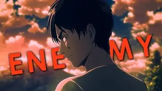 eren yeager - enemy