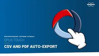 Automated PDF, CSV, and Datapoint Table export | OPUS TOUCH Tutorial | Getting Started #22