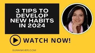 3 tips: How To Keep Up With New Habits