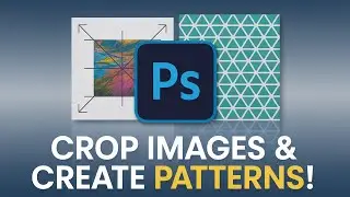 Crop Images & Build Custom Patterns in Photoshop! Fast & Creative Tutorial!