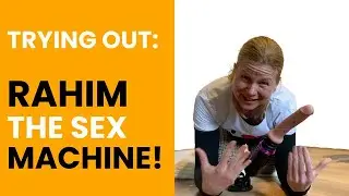 Rahim the Sex Machine! Affordable Sex Toy for solo submissives and LDR