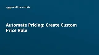 Create a custom pricing rule with Amazon Automate Pricing