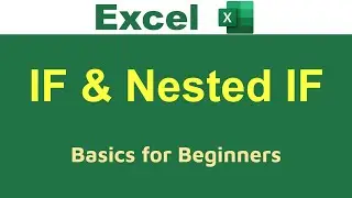 IF and Nested IF Function with Example for Excel Beginners