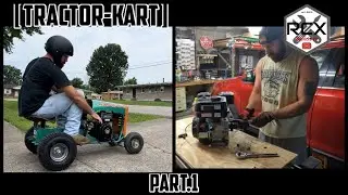 Tractor-Kart Project Pt.1