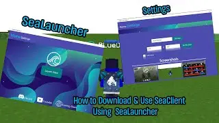 How to Download & Use SeaClient using SeaLauncher