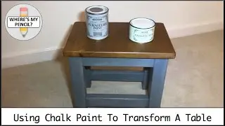 Using Chalk Paint to Transform a Table
