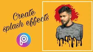Create splash effects using Picsart | photo editing tutorial