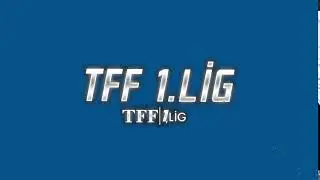 TFF 1.LİG | KANAL İNTROSU