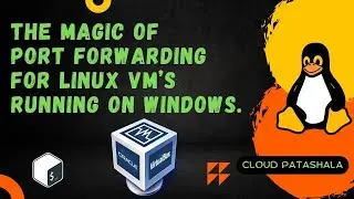 How To do Port Forwarding in Virtual box VM to enable SSH on Linux Machine on Windows.