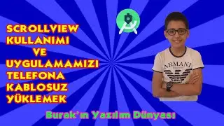Android Programlama Dersleri #10: ScrollView Kullanımı Ve Uygulamamızı Telefona Kablosuz Yüklemek