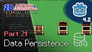 Persistent Data // E21 // Make a 2D Action & Adventure RPG in Godot 4