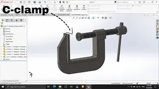 SOLIDWORKS | C-clamp | Mid Revision |
