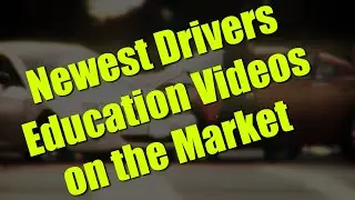 Newest Driver Education Videos on the Market | TRAILER