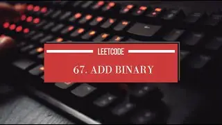 Leetcode 67 || Add Binary ||  @studytoexecute4402 || #leetcode #python