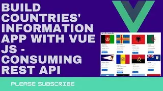 Consuming a REST API with Vue JS - Build a single-page application.