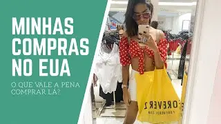MINHAS COMPRAS NO EUA | O QUE VALE A PENA COMPRAR? | WALMART EUA