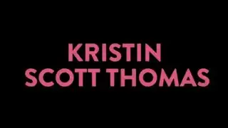 KRISTIN SCOTT THOMAS - Films