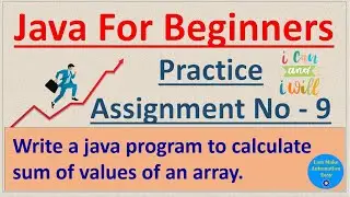 Write a java program to calculate sum of values of an array. | Pradeep Nailwal