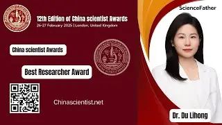 Dr. Du Lihong | Suihua university | China | Best Researcher Award |#sciencefather #chinascientist