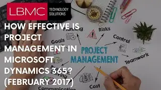 How Effective is Project Management in Microsoft Dynamics 365? (February 2017)